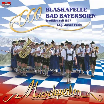 Marschperlen by Blaskapelle Bad Bayersoien