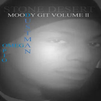 Stone Desert: Moody Git Volume 2 by Dustman