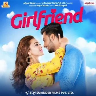 Girlfriend (Original Motion Picture Soundtrack) by Raja Chanda