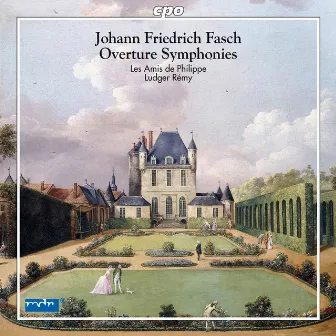 Fasch: Overture Symphonies by Les Amis de Philippe