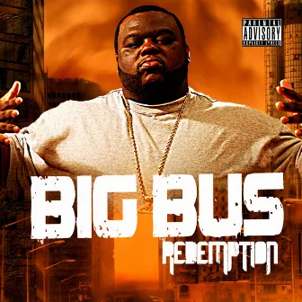 Redemption by Big Bus