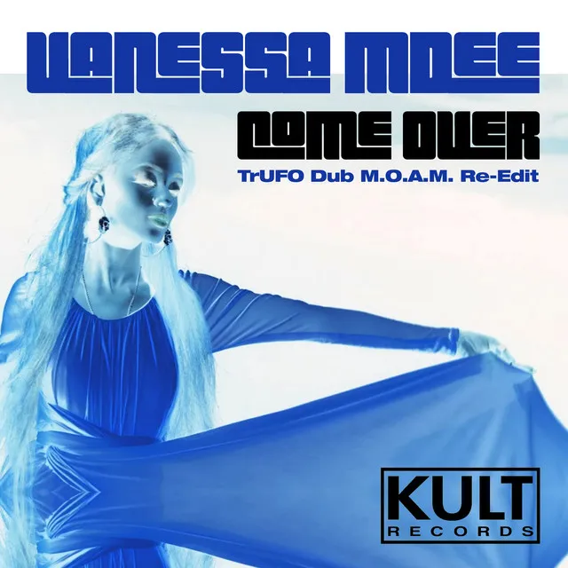 Kult Records Presents: Come Over (Re-Edit) - Trufo Dub M.O.A.M. Re-Edit