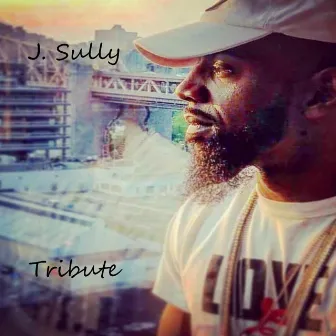 Tribute by J. Sully