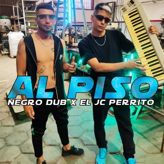 Al Piso by El JC perrito