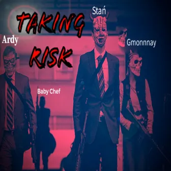 Taking Risk by Stan