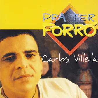 Pra Ter Forro by Carlos Villela