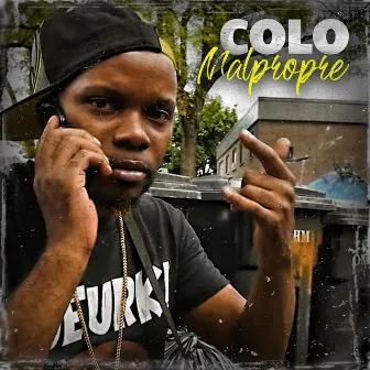 Mal Propre by Colo