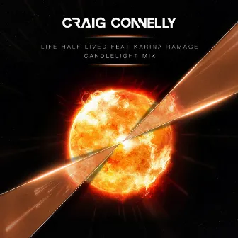 Life Half Lived (Candlelight Mix) by Karina Ramage