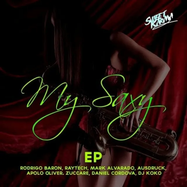 My Saxy - The Raytech & Rodrigo Baron Remix