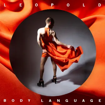 Body Language by LEOPOLD