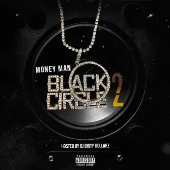 Black Circle 2 by Money Man