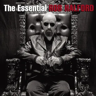 The Essential Rob Halford by Rob Halford