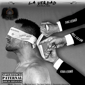 La Verdad by Horus El Demonio Xatruche