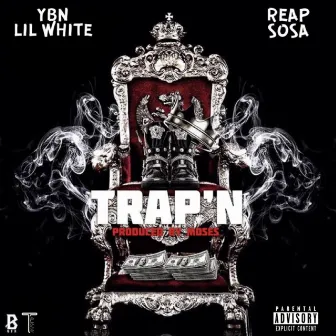 Trap'n by ReapSosa