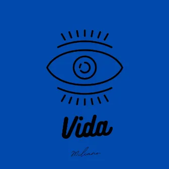 Vida by Miliano