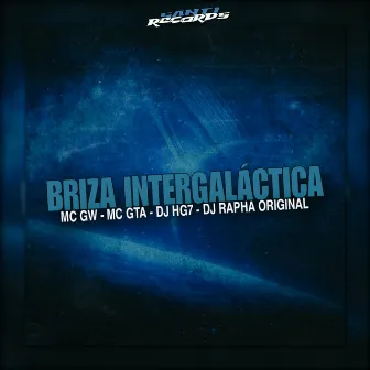 Briza Intergaláctica by Dj Rapha Original