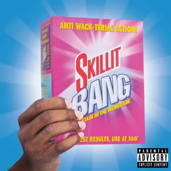 Skillit Bang by Ryan Skillit