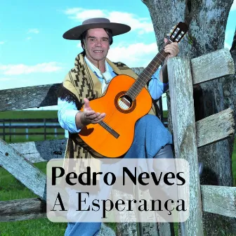 A Esperança by Pedro Neves