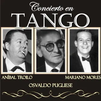 Concierto en Tango by Aníbal Troilo