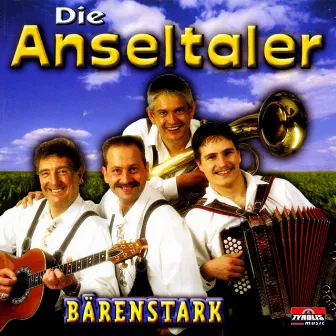 Bärenstark by Die Anseltaler