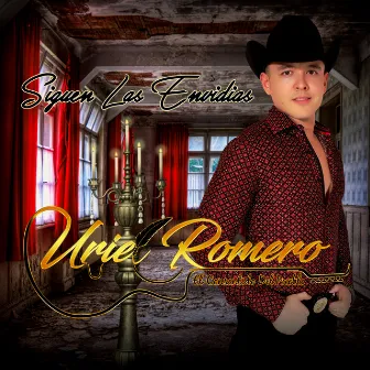 Siguen las Envidias by Uriel Romero