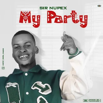 My party by Sir Nupex