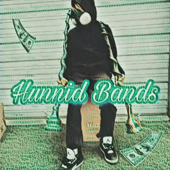 Hunnid Bands by Wd