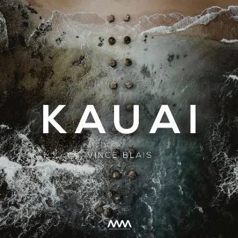 Kauai by Vince Blais