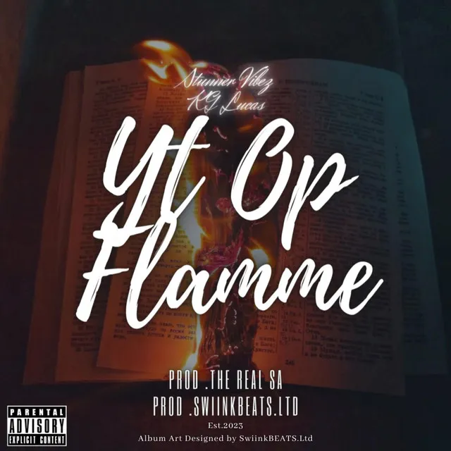 Yt Op Flamme - Prod.The RealSA