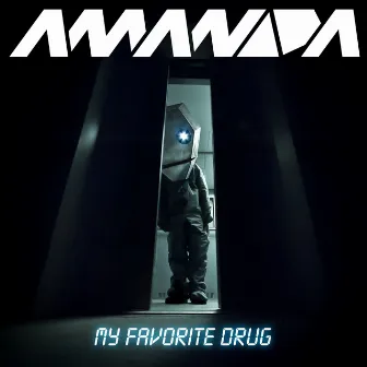 My Favorite Drug by Amanda