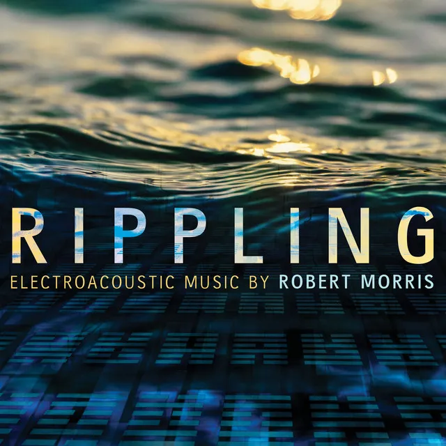 Robert Morris: Rippling