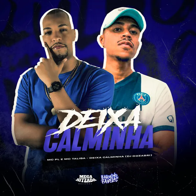 Deixa Calminha