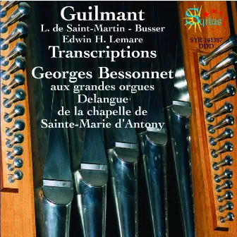 Berlioz, Saint Saens, Schumann: Transcriptions pour orgue by Georges Bessonnet