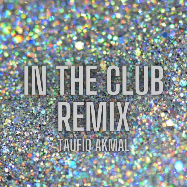 In the Club - Remix