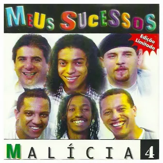 Meus Sucessos # 4 by Grupo Malícia