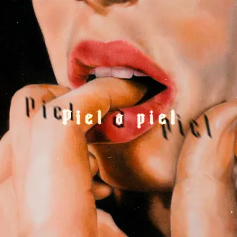 Piel a piel by R.L.G