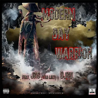 Modern Day Warrior by Masta C