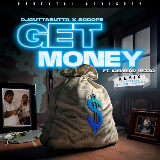 Get Money (feat. Icewear Vezzo & John Mackk) - Remix