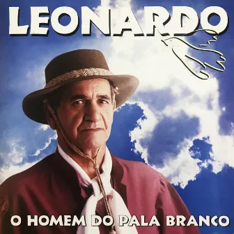 O Homem do Pala Branco by Leonardo