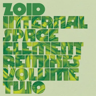 Internal Space Element Remixes Volume Two by ZOiD