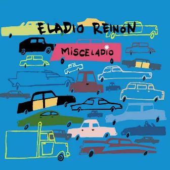 Misceladio by Eladio Reinón