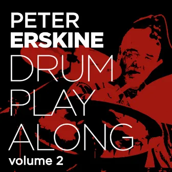 Drum Play Along, Vol. 2 by Peter Erskine