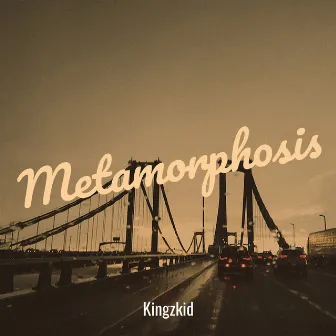 Metamorphosis by Kingzkid