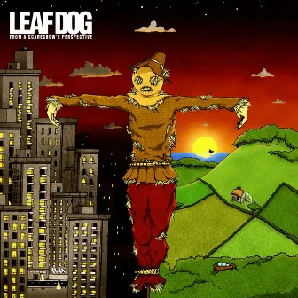 From a Scarecrow's Perspective by Leaf Dog