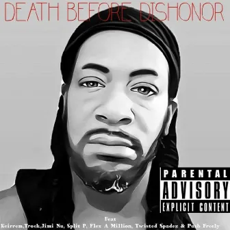 Death Before Dishonor by So Real