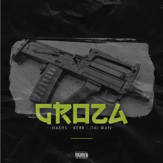 Groza by Kerr