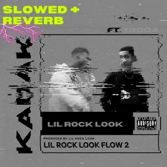 Lil Rock Look Flow 2 (slowed + reverb) by Yodda