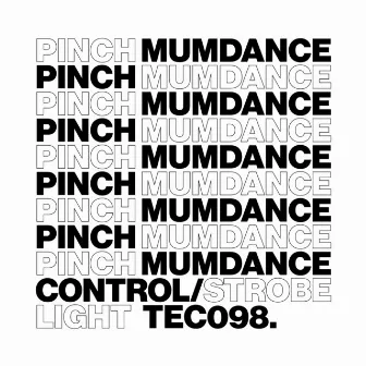 Control / Strobe Light by Mumdance