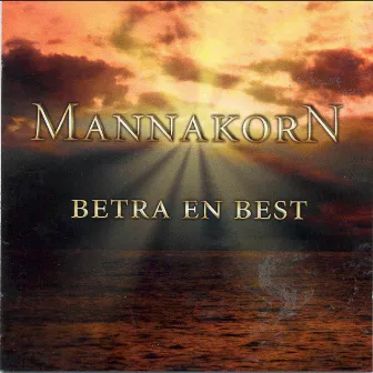 Betra en best by Mannakorn