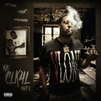 CLK4L, Pt. 2 by K.E.